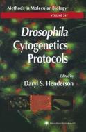 Drosophila Cytogenetics Protocols edito da Humana Press
