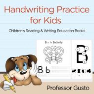 Handwriting Practice for Kids di Gusto edito da Professor Gusto