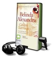 Golden Earrings (Bol) di Belinda Alexandra edito da Bolinda Publishing