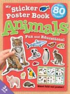 My Sticker Poster Book Animals di Green Andriod edito da Beaver Books