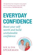 Everyday Confidence di Nik Speakman, Eva Speakman edito da Orion Publishing Co