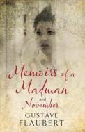 Memoirs of a Madman and November di Gustave Flaubert edito da Alma Books Ltd