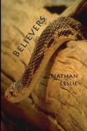 Believers di Nathan Leslie edito da Pocol Press