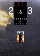 Poetics of Cinema 2 di Raul Ruiz edito da DIS VOIR