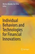 Individual Behaviors and Technologies for Financial Innovations edito da Springer International Publishing