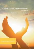 China's Lessons for India: Volume II di Sangaralingam Ramesh edito da Springer International Publishing