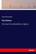 The Riviera di Charles Bertram Black edito da hansebooks