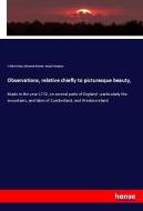 Observations, relative chiefly to picturesque beauty, di William Gilpin, Richmond Blamire, Joseph Farington edito da hansebooks