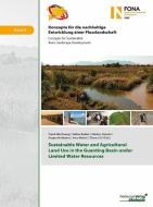Sustainable Water and Agricultural Land Use in the Guanting Basin under Limited Water Resources edito da Schweizerbart Sche Vlgsb.