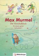 Max Murmel - Der Vorschulblock I di Thomas Laubis, Tamara Kropf edito da Mildenberger Verlag GmbH