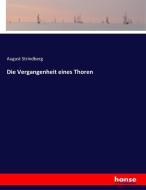 Die Vergangenheit eines Thoren di August Strindberg edito da hansebooks