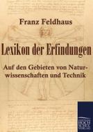 Lexikon der Erfindungen di Franz Feldhaus edito da Europäischer Hochschulverlag