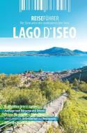 Iseosee - Reiseführer - Lago d'Iseo di Robert Hüther edito da Zwischenräume Verlag