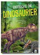 Entdecke die Dinosaurier di Román García Mora, Giuseppe Brillante, Anna Cessa edito da Delphin Verlag GmbH