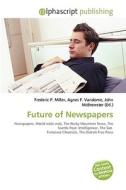 Future Of Newspapers di #Luther Evander edito da Vdm Publishing House