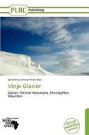 Vinje Glacier edito da Placpublishing