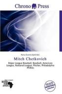 Mitch Chetkovich edito da Chrono Press