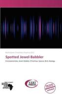 Spotted Jewel-babbler edito da Crypt Publishing