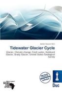 Tidewater Glacier Cycle edito da Duc
