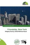 Friendship, New York edito da Fec Publishing