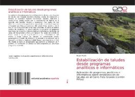 Estabilizacion De Taludes Desde Programas Analiticos E Informaticos di Marin Bryan Marin edito da KS OmniScriptum Publishing