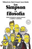 Los Simpson Y La Filosofía: Cómo Entender El Mundo Gracias a Homer Y Compañía / The Simpsons and Philosophy di William Irwin edito da PRH GRUPO EDIT USA