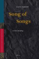 Song of Songs: A Close Reading di Gianni Barbiero edito da BRILL ACADEMIC PUB