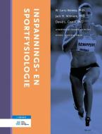 Inspannings- En Sportfysiologie di W. Larry Kenney, Jack H. Wilmore, David L. Costill edito da SPRINGER NATURE