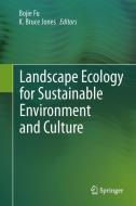 Landscape Ecology for Sustainable Environment and Culture edito da Springer Netherlands