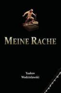 Book in German: My Revenge di Yaakov Wodzislawski edito da Contento Now