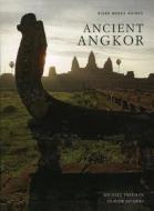 Ancient Angkor di Claude Jacques and Michael Freeman, Claude Jacques edito da River Books