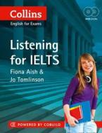 Collins Listening for IELTS di Fiona Aish, Jo Tomlinson edito da Harper Collins Publ. UK