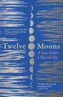 Twelve Moons di Caro Giles edito da HarperCollins Publishers