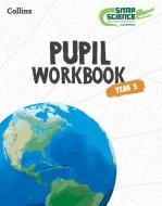 Snap Science Pupil Workbook Year 5 edito da HarperCollins Publishers
