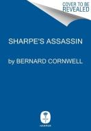 Sharpe's Assassin di Bernard Cornwell edito da HarperCollins