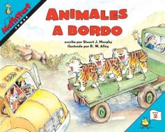 Animales a Bordo: Animals on Board (Spanish Edition) di Stuart J. Murphy edito da HARPERCOLLINS