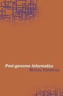 Post-genome Informatics di Minoru Kanehisa edito da OUP Oxford