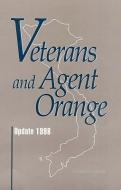 Veterans and Agent Orange:: Update 1998 di Institute Of Medicine, Committee to Review the Health Effects i edito da NATL ACADEMY PR