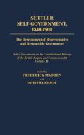 Settler Self-Government 1840-1900 di David Fieldhouse edito da Greenwood Press