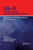 III-V Compound Semiconductors edito da Taylor & Francis Ltd