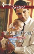 The Sheikh's Son di Kristi Gold edito da Harlequin