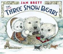 The Three Snow Bears di Jan Brett edito da Putnam Publishing Group