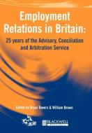 Employment Relations in Britain di Brian Towers edito da Wiley-Blackwell