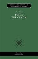 Poems - The Canon di C. P. Cavafy edito da Harvard University Press