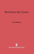 Between the Lines di H. M. Tomlinson edito da Harvard University Press