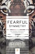 Fearful Symmetry di Anthony Zee edito da Princeton University Press