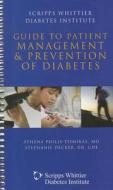 Scripps Whittier Diabetes Institute Guide To Patient Management And Prevention di Athena Philis-Tsimikas, Stephanie Decker edito da Jones And Bartlett Publishers, Inc