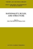 Rationality, Rules, and Structure edito da Springer Netherlands