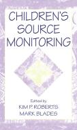 Children's Source Monitoring edito da Taylor & Francis Inc