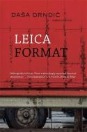 Leica Format di Dasa Drndic edito da Quercus Publishing